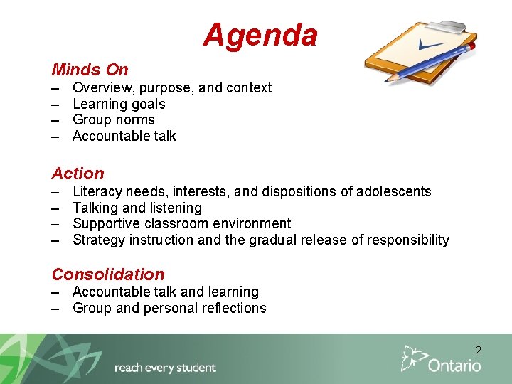 Agenda Minds On – – Overview, purpose, and context Learning goals Group norms Accountable