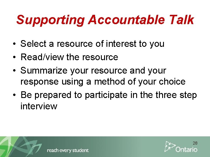 Supporting Accountable Talk • Select a resource of interest to you • Read/view the