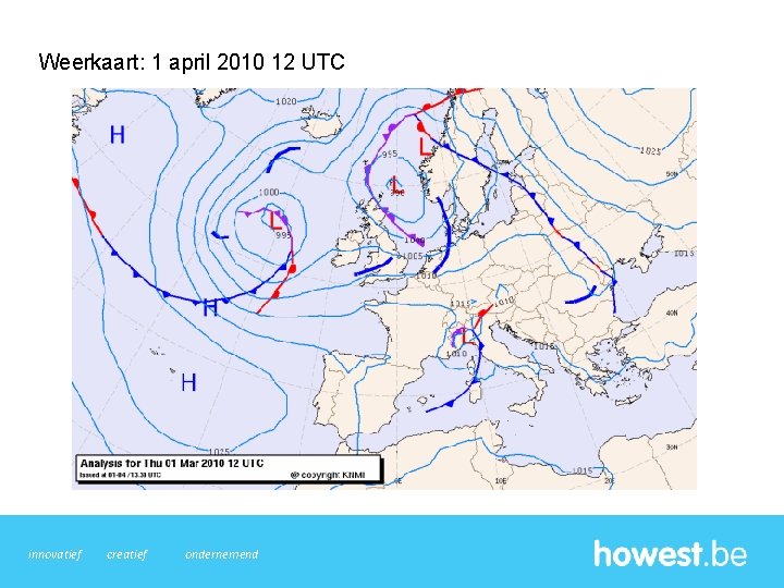 Weerkaart: 1 april 2010 12 UTC innovatief creatief ondernemend 