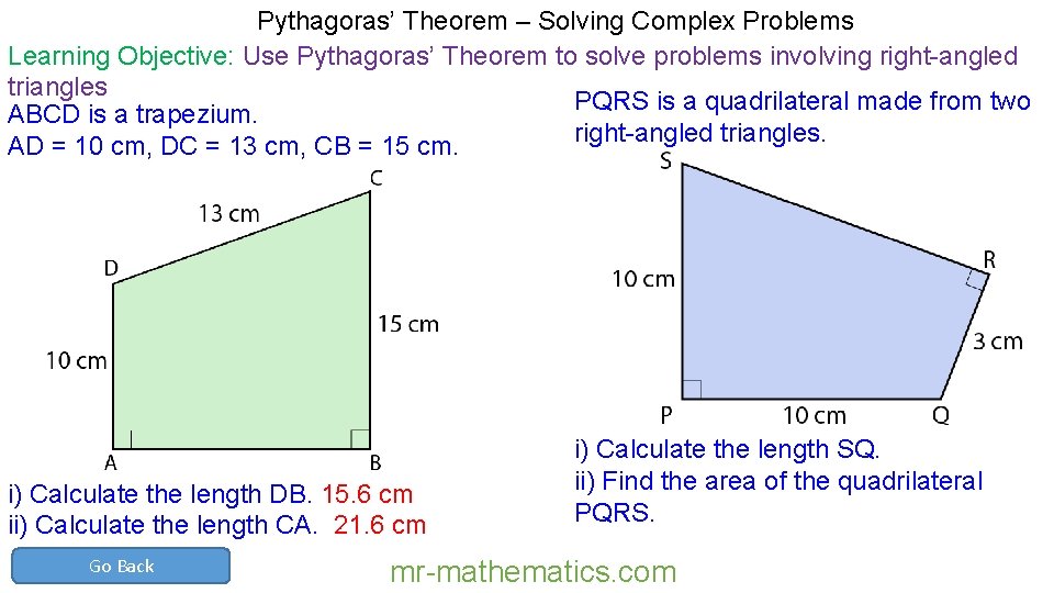 Recapping Finding the hypotenuse of a rightangled triangle