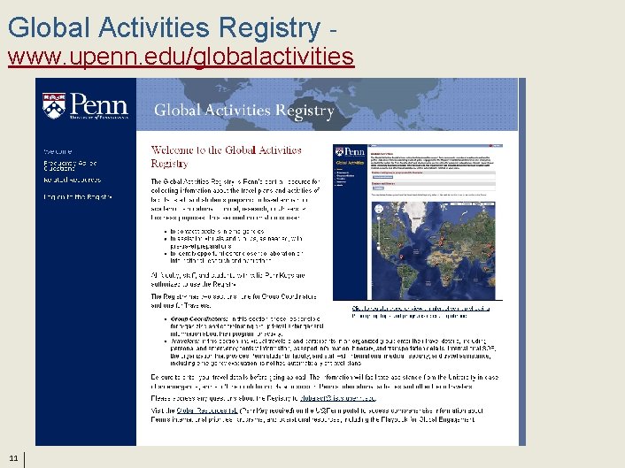 Global Activities Registry - www. upenn. edu/globalactivities 11 