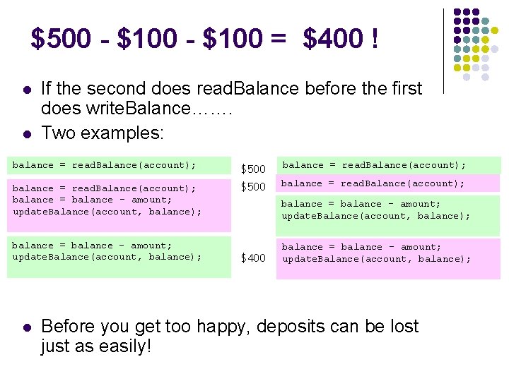 $500 - $100 = $400 ! l l If the second does read. Balance