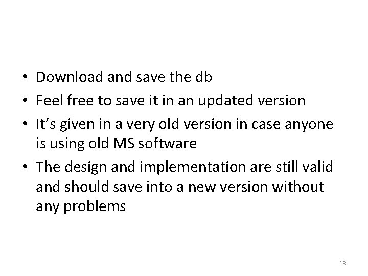  • Download and save the db • Feel free to save it in