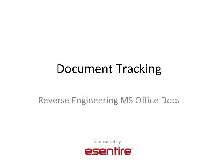 Document Tracking Reverse Engineering MS Office Docs Sponsored