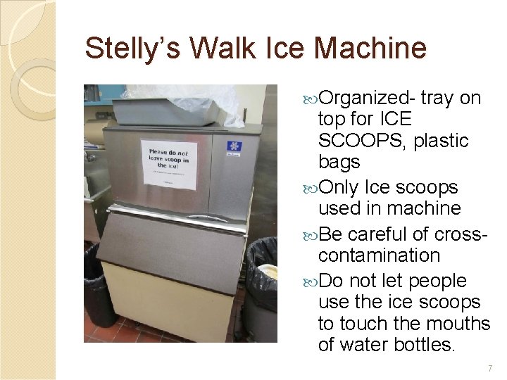 Stelly’s Walk Ice Machine Organized- tray on top for ICE SCOOPS, plastic bags Only