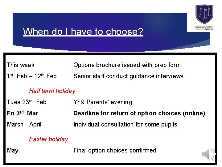 When do I have to choose? This week Options brochure issued with prep form