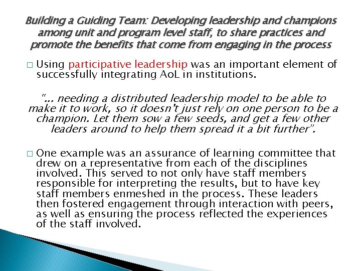 Building a Guiding Team: Developing leadership and champions among unit and program level staff,