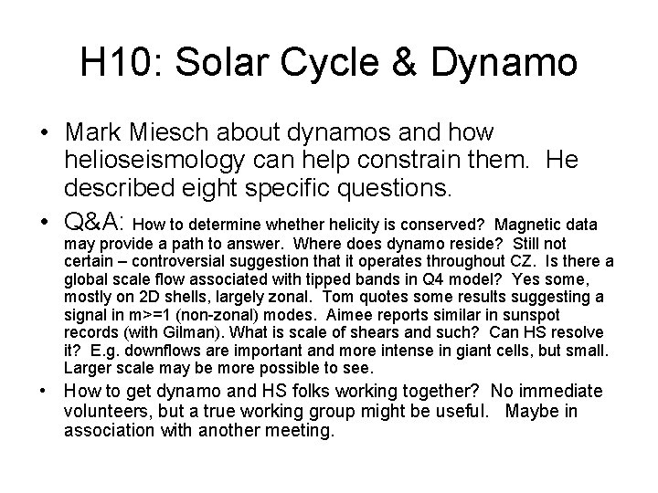 H 10: Solar Cycle & Dynamo • Mark Miesch about dynamos and how helioseismology
