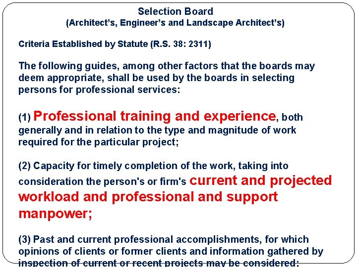 Selection Board (Architect’s, Engineer’s and Landscape Architect’s) Criteria Established by Statute (R. S. 38: