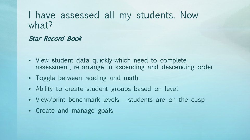 I have assessed all my students. Now what? Star Record Book • View student