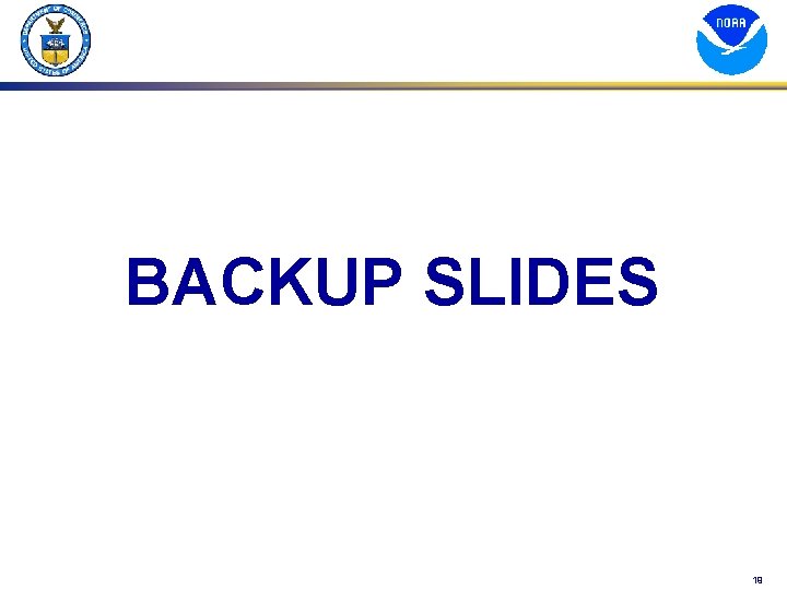 BACKUP SLIDES 19 