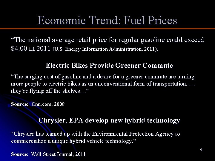 Economic Trend: Fuel Prices “The national average retail price for regular gasoline could exceed