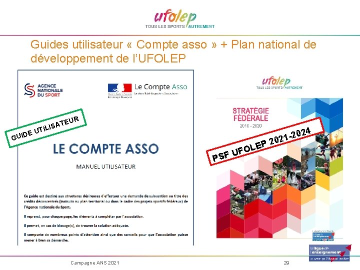 Guides utilisateur « Compte asso » + Plan national de développement de l’UFOLEP EUR