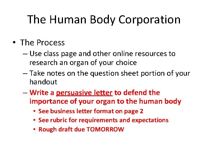 The Human Body Corporation • The Process – Use class page and other online