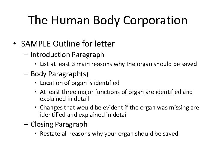 The Human Body Corporation • SAMPLE Outline for letter – Introduction Paragraph • List