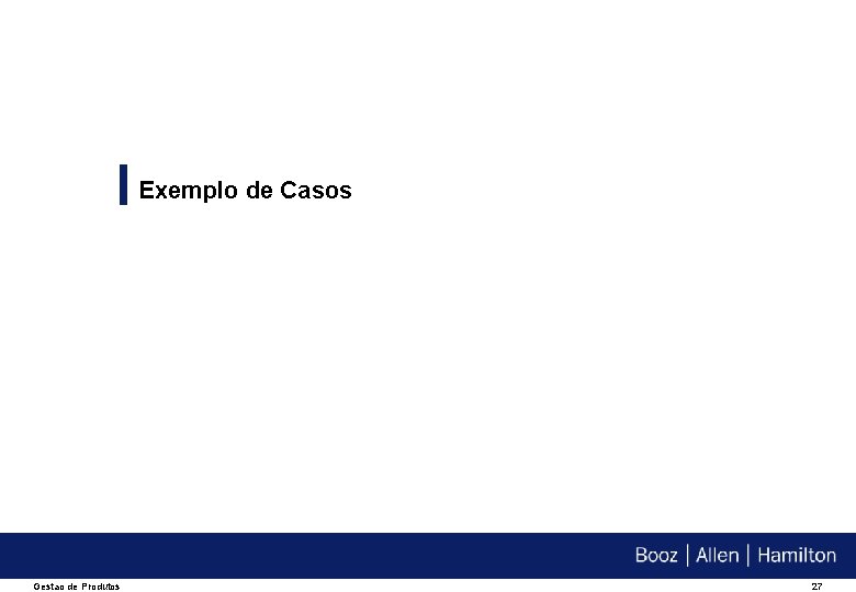 Exemplo de Casos Gestao de Produtos 27 