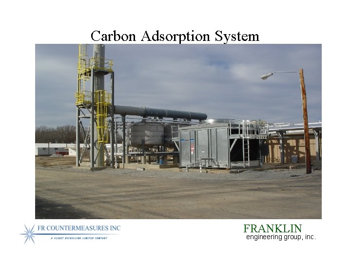 Carbon Adsorption System FRANKLIN engineering group, inc. 