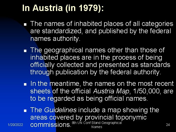 In Austria (in 1979): n n 1/20/2022 The names of inhabited places of all