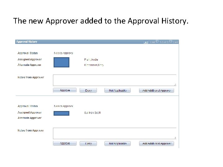 The new Approver added to the Approval History. 