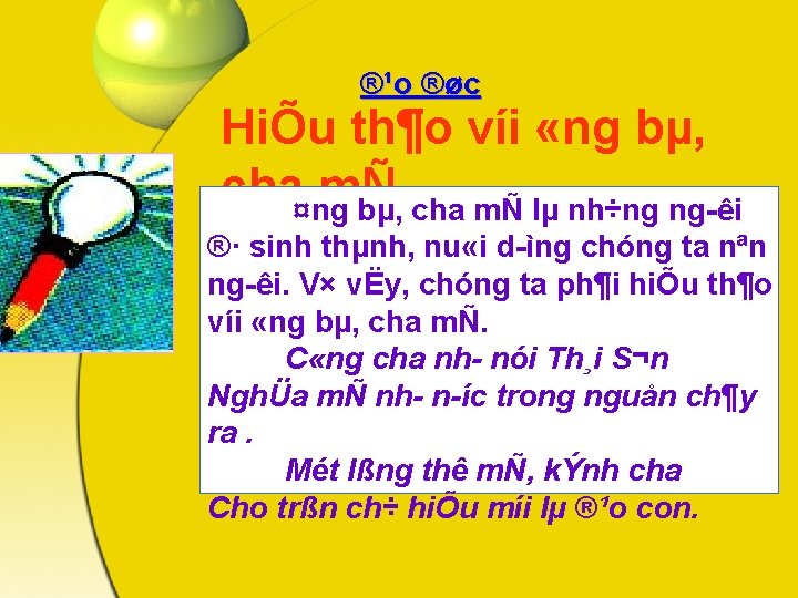 ®¹o ®øc HiÕu th¶o víi «ng bµ, cha¤ng mÑ bµ, cha mÑ lµ nh÷ng