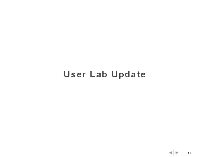 User Lab Update 10 