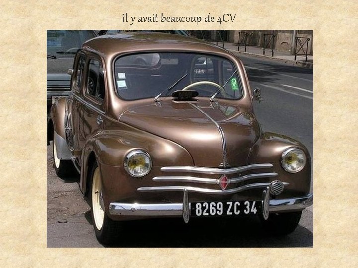 Il y avait beaucoup de 4 CV 