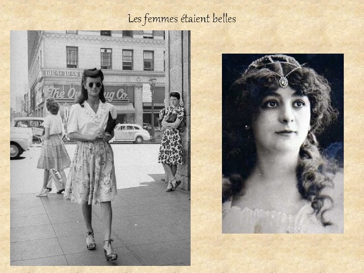 Les femmes étaient belles 