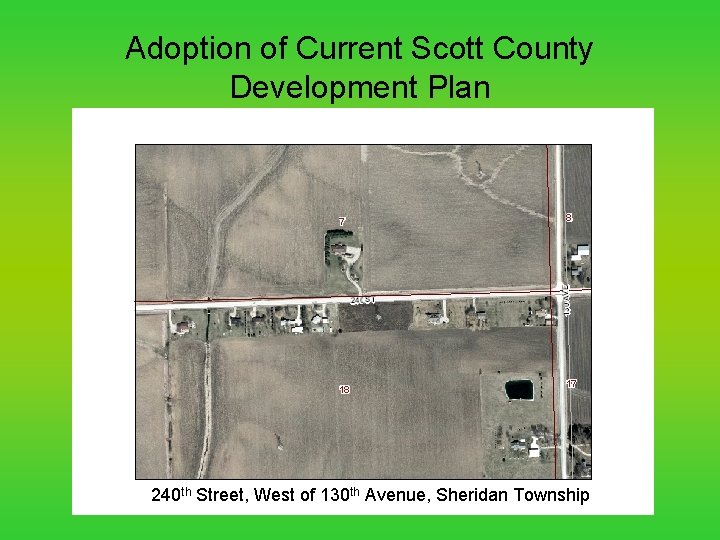 Adoption of Current Scott County Development Plan 240 th Street, West of 130 th