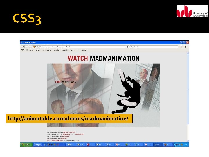 CSS 3 http: //animatable. com/demos/madmanimation/ 