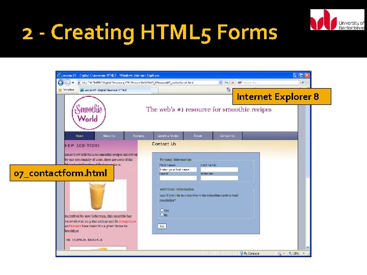 2 - Creating HTML 5 Forms Internet Explorer 8 07_contactform. html 