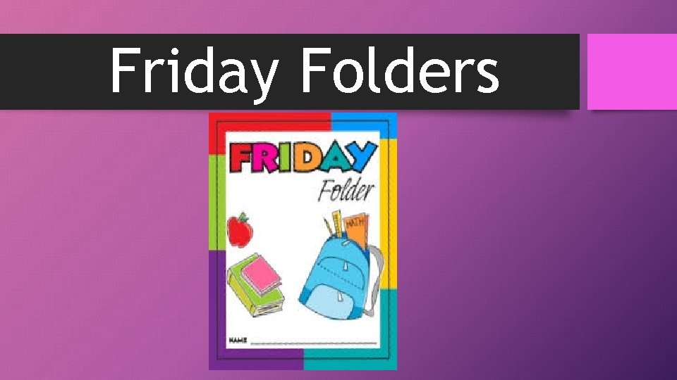 Friday Folders 