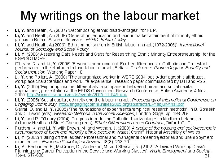 My writings on the labour market • • • Li, Y. and Heath, A.