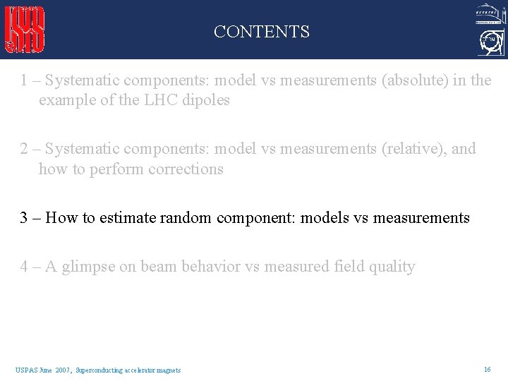 CONTENTS 1 – Systematic components: model vs measurements (absolute) in the example of the CONTENTS 1 – Systematic components: model vs measurements (absolute) in the example of the