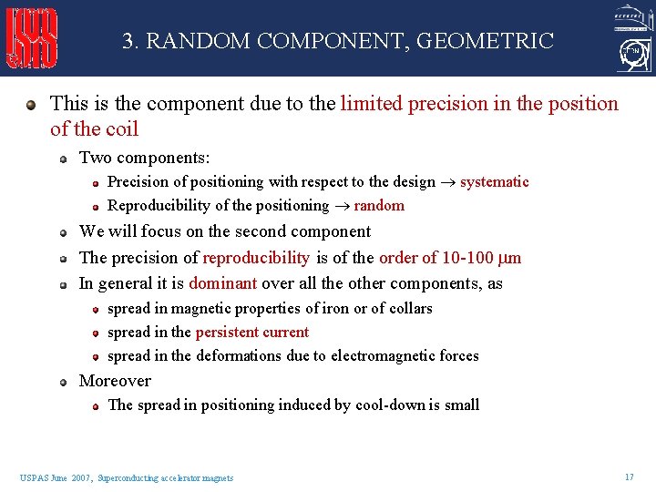 3. RANDOM COMPONENT, GEOMETRIC This is the component due to the limited precision in 3. RANDOM COMPONENT, GEOMETRIC This is the component due to the limited precision in