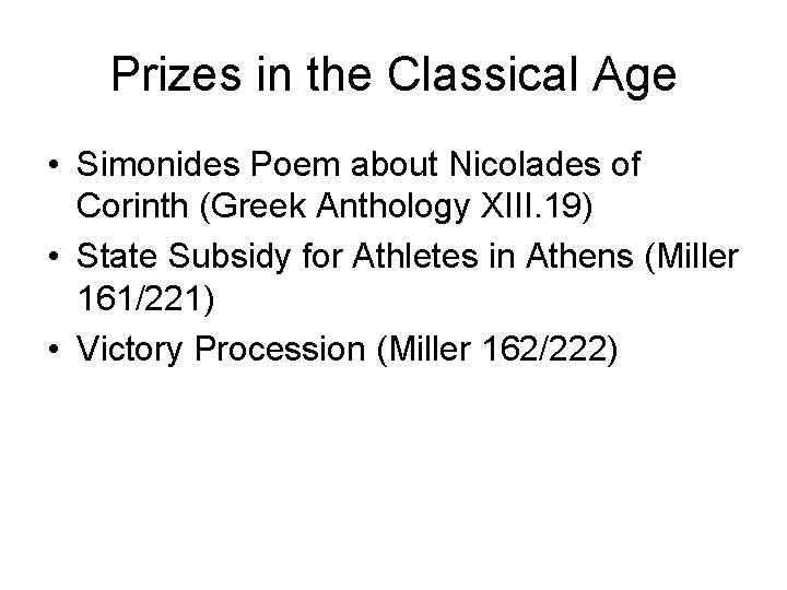 Prizes in the Classical Age • Simonides Poem about Nicolades of Corinth (Greek Anthology