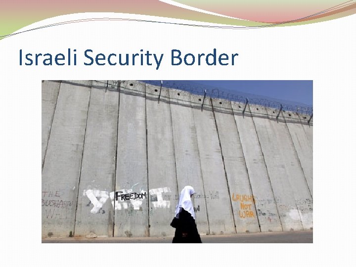 Israeli Security Border 