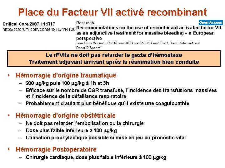 Place du Facteur VII activé recombinant Critical Care 2007; 11: R 17 http: //ccforum.