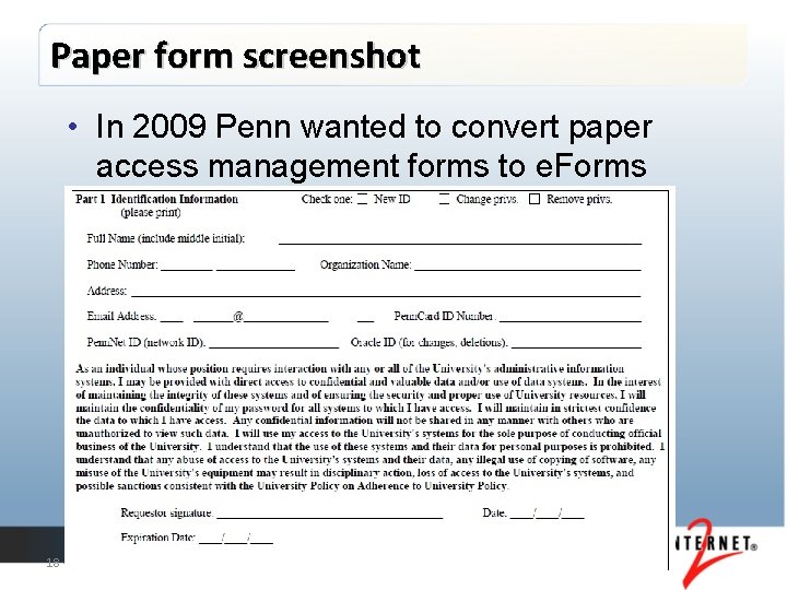 Paper form screenshot • In 2009 Penn wanted to convert paper access management forms