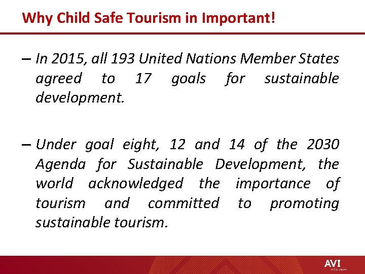 Why Child Safe Tourism in Important! – In 2015, all 193 United Nations Member