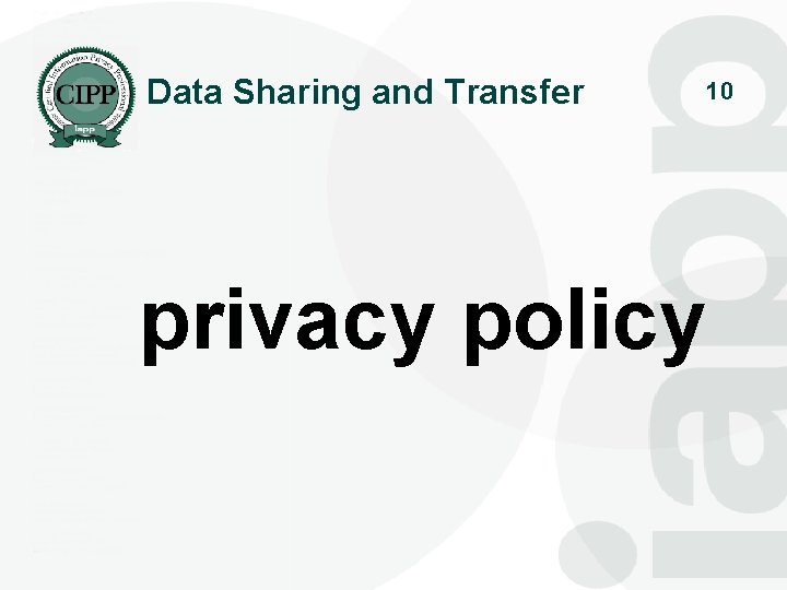 Data Sharing and Transfer 10 privacy policy 
