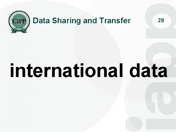 Data Sharing and Transfer 28 international data 