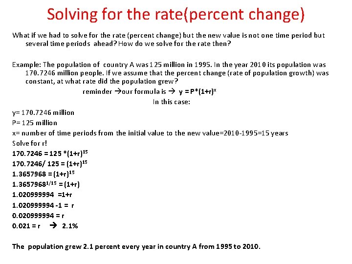 Solving for the rate(percent change) What if we had to solve for the rate