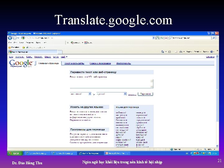 Translate. google. com Dr. Đào Hồng Thu Ngôn ngữ học khối liệu trong nền