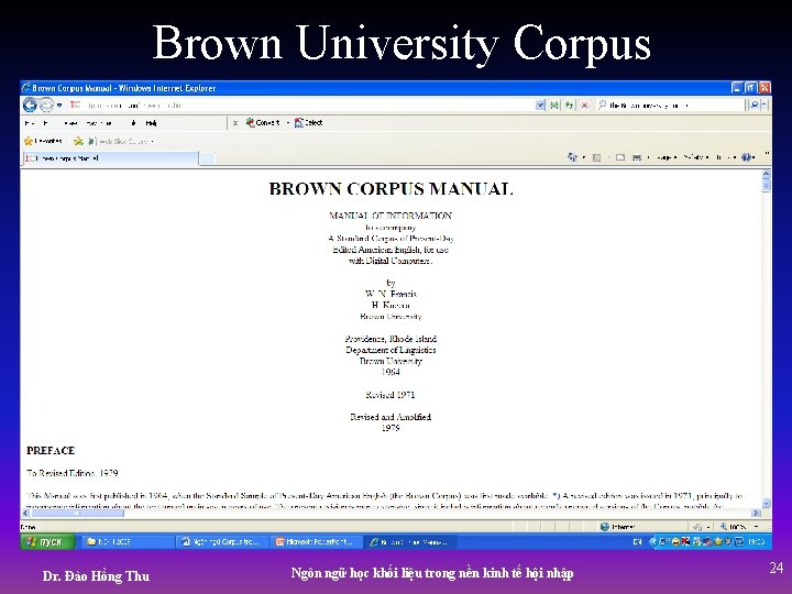 Brown University Corpus Dr. Đào Hồng Thu Ngôn ngữ học khối liệu trong nền