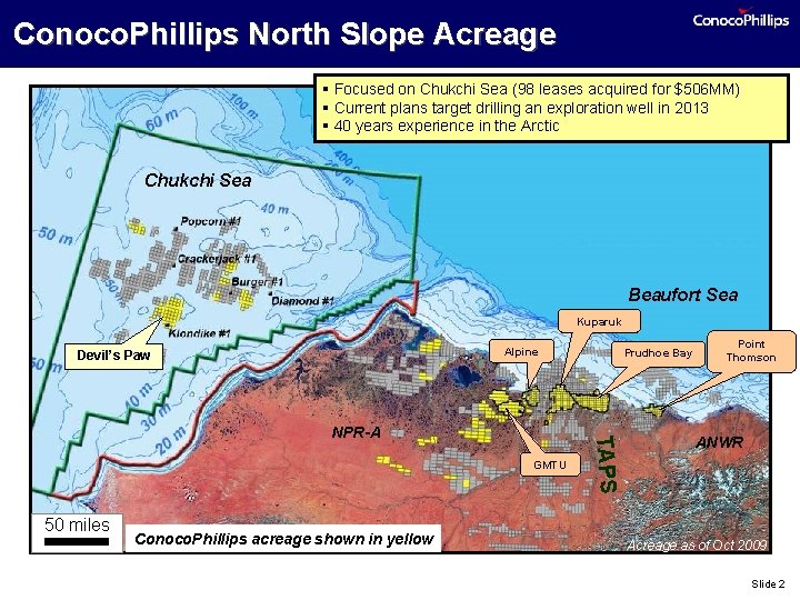 Conoco. Phillips North Slope Acreage § Focused on Chukchi Sea (98 leases acquired for