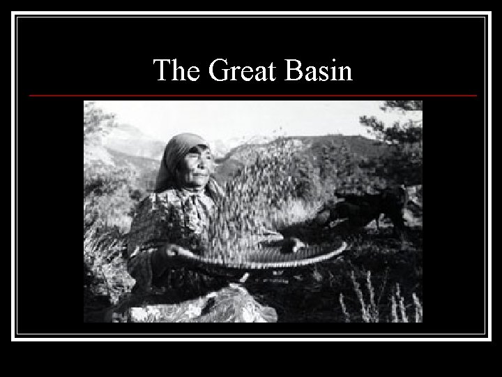 The Great Basin 