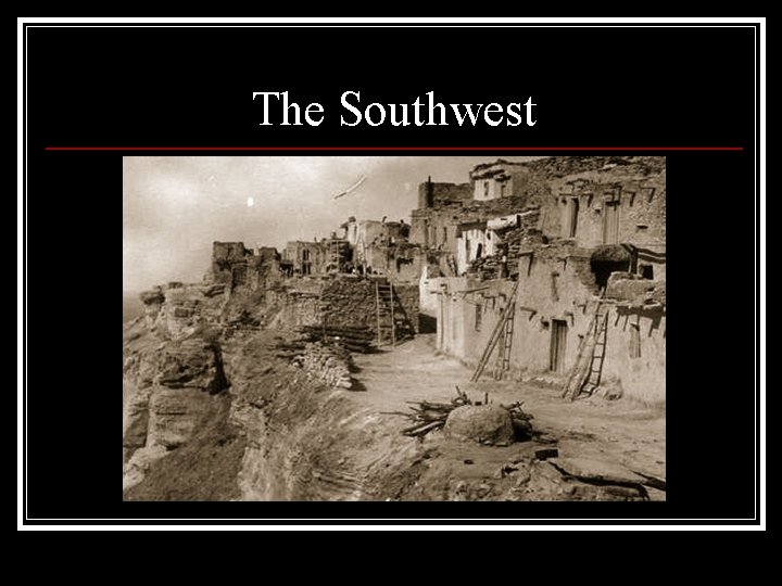 The Southwest 