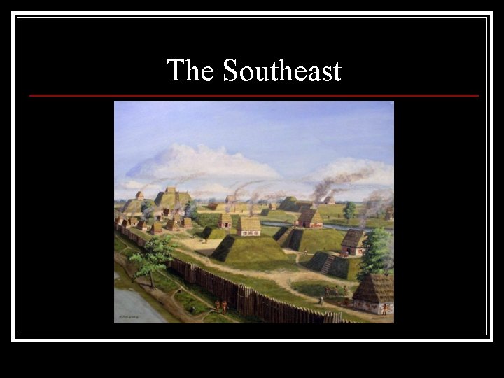 The Southeast 