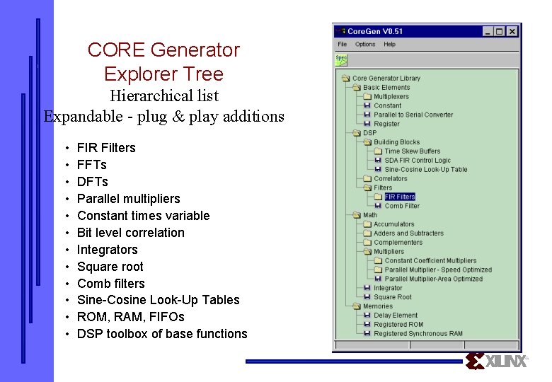 CORE Generator Explorer Tree Hierarchical list Expandable - plug & play additions • •