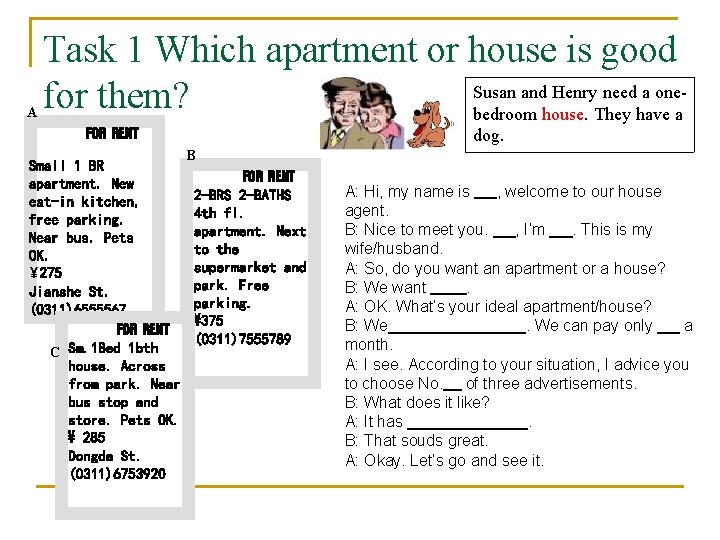 A Task 1 Which apartment or house is good Susan and Henry need a